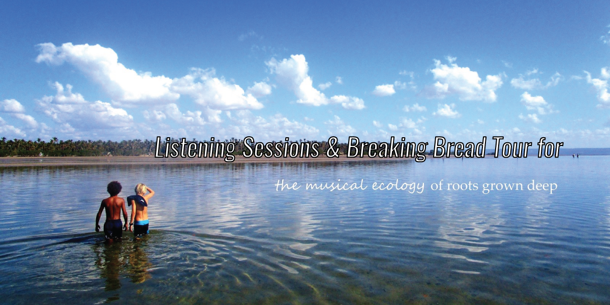 Listening Sessions & Breaking Bread Tour Banner